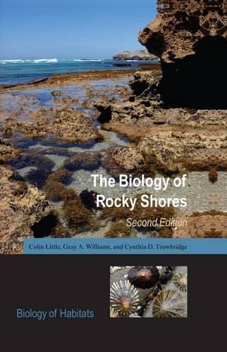 9780198564904: The Biology of Rocky Shores (Biology of Habitats)