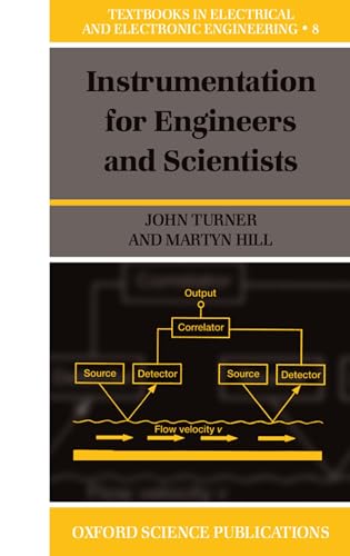 9780198565178: Instrumentation for Engineers and Scientists (Textbooks in Electrical and Electronic Engineering)