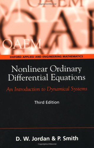 9780198565628: Nonlinear Ordinary Differential Equations: An Introduction to Dynamical Systems