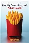Beispielbild fr Obesity Prevention and Public Health zum Verkauf von Wonder Book