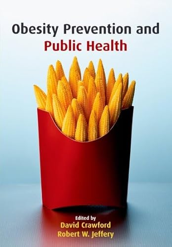 9780198566007: Obesity Prevention and Public Health