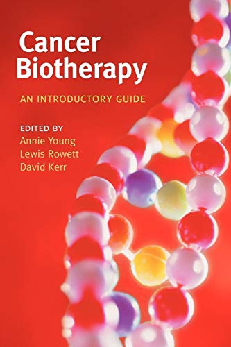 9780198566311: Cancer Biotherapy: An Introductory Guide