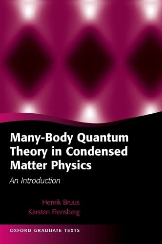 9780198566335: Many-Body Quantum Theory in Condensed Matter Physics: An Introduction