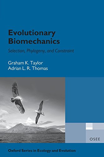 9780198566380: Evolutionary Biomechanics (Oxford Series in Ecology and Evolution): Selection, Phylogeny, and Constraint