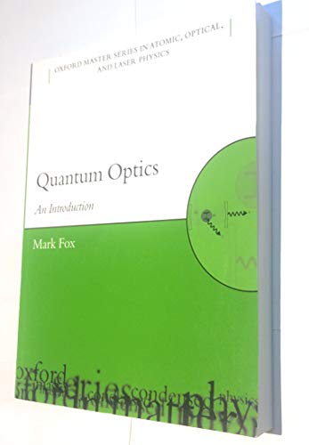 Imagen de archivo de Quantum Optics: An Introduction (Oxford Master Series in Anatomic, Optical, and Laser Physics) a la venta por Zubal-Books, Since 1961