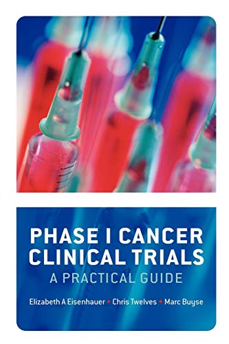 Imagen de archivo de Phase I Cancer Clinical Trials: A Practical Guide a la venta por HPB-Red