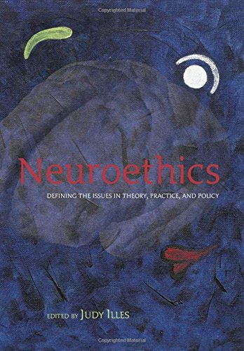 9780198567202: Neuroethics: Defining the Issues in Theory, Practice And Policy