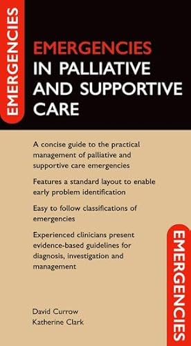 Stock image for Emergencies in Palliative and Supportive Care (Emergencies In Series) for sale by Housing Works Online Bookstore