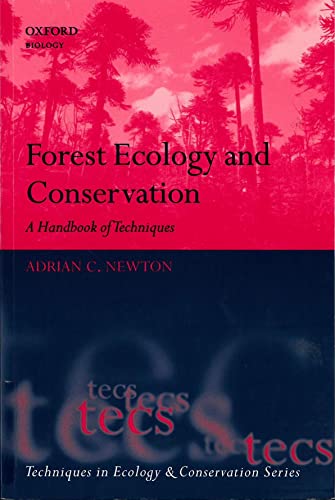 Forest Ecology and Conservation: A Handbook of Techniques