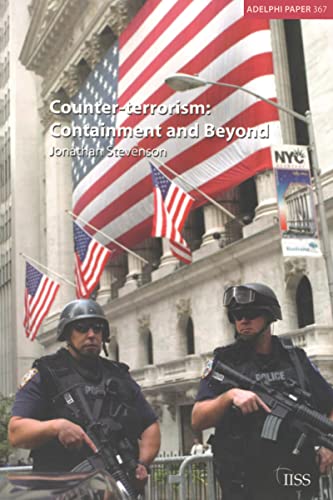 9780198567592: Counter-terrorism: Containment and Beyond (Adelphi series)