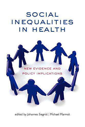 Imagen de archivo de Social Inequalities in Health : New Evidence and Policy Implications a la venta por Better World Books: West