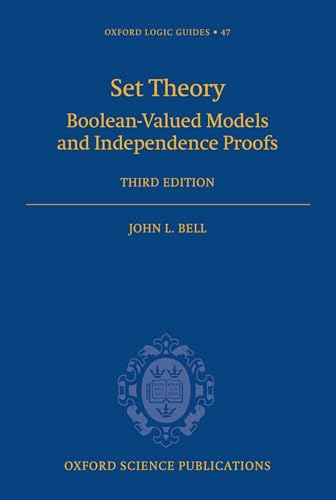 9780198568520: Set Theory: Boolean-Valued Models and Independence Proofs