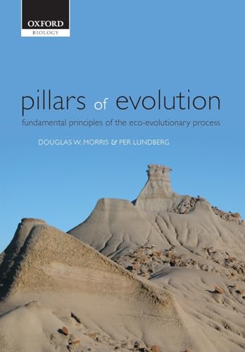 Imagen de archivo de Pillars of Evolution: Fundamental principles of the eco-evolutionary process a la venta por MusicMagpie