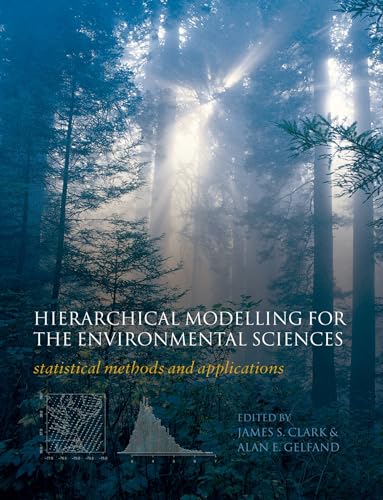 Stock image for Hierarchical Modelling for the Environmental Sciences: Statistical Methods and Applications (Oxford Biology) for sale by Ergodebooks