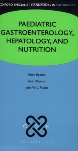 Beispielbild fr Paediatric Gastroenterology, Hepatology and Nutrition zum Verkauf von Better World Books