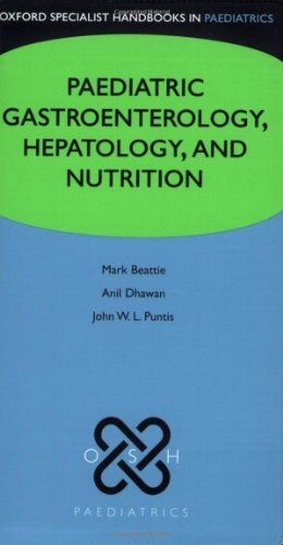 Stock image for Paediatric Gastroenterology, Hepatology and Nutrition for sale by Better World Books