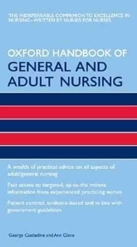 9780198569923: Oxford Handbook of General and Adult Nursing (Oxford Handbooks in Nursing)