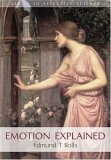 Emotion Explained (Series in Affective Science) (9780198570035) by Rolls, Edmund T.