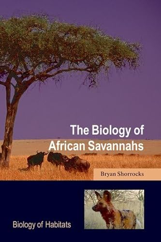 9780198570653: The Biology of African Savannahs (Biology of Habitats Series)