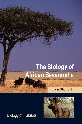 Stock image for The Biology of African Savannahs (Biology of Habitats Series) for sale by Bellwetherbooks