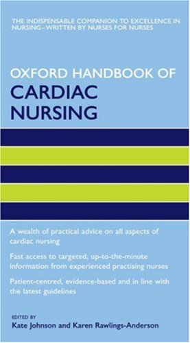 Stock image for Oxford Handbook of Cardiac Nursing (Oxford Handbooks in Nursing) for sale by HPB-Red