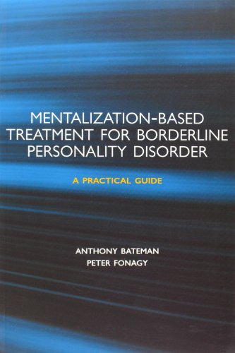 9780198570905: Mentalization-based Treatment for Borderline Personality Disorder: A Practical Guide