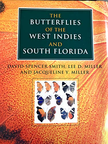 Stock image for The Butterflies of the West Indies and South Florida for sale by Salish Sea Books