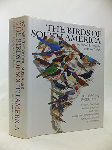 Stock image for The Birds of South America, volume I: the Oscine Passerines for sale by Books for Amnesty Bristol