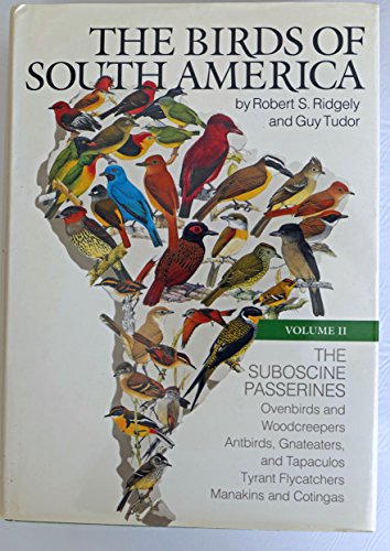 Stock image for The Suboscine Passerines (v.2) (The Birds of South America) for sale by Books for Amnesty Bristol