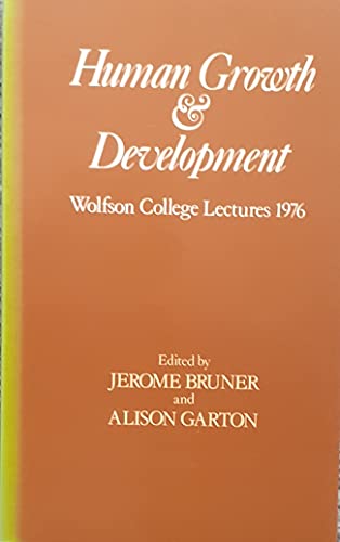 Stock image for Human Growth and Development (Wolfson College Lectures) for sale by Ergodebooks