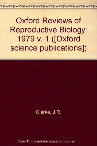 Imagen de archivo de Oxford Reviews of Reproductive Biology, Volume 1: 1979 a la venta por Katsumi-san Co.