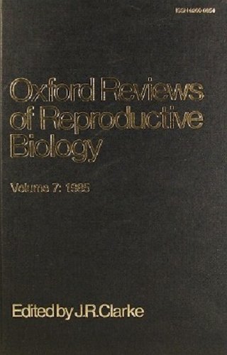 Oxford Reviews of Reproductive Biology (Vol. 7)