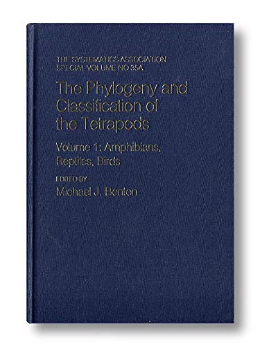 9780198577058: The Phylogeny and Classification of the Tetrapods (The ^ASystematics Association Special Volume)