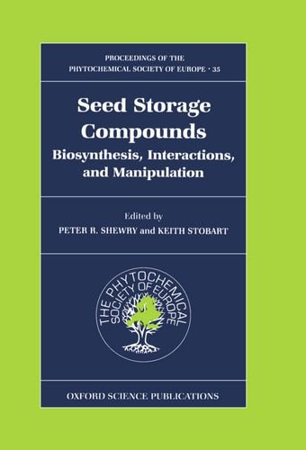Beispielbild fr Seed Storage Compounds: Biosynthesis, Interactions and Manipulation: 35 (Proceedings of the Phytochemical Society of Europe) zum Verkauf von WorldofBooks