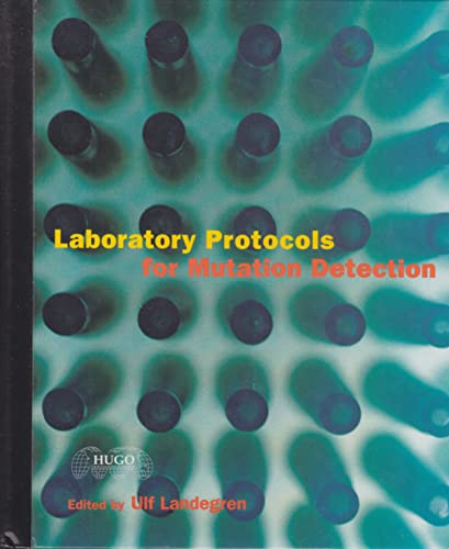 Beispielbild fr Laboratory Protocols for Mutation Detection zum Verkauf von Wonder Book