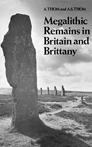 9780198581567: Megalithic Remains in Britain and Brittany