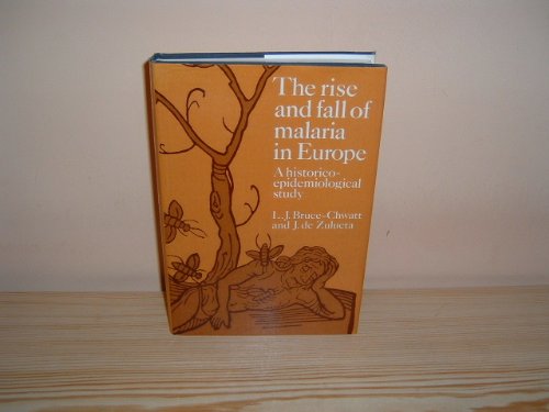 Stock image for The Rise and Fall of Malaria in Europe: A Historico-Epidemiological Study for sale by Labyrinth Books