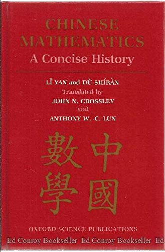 9780198581819: Chinese Mathematics: A Concise History
