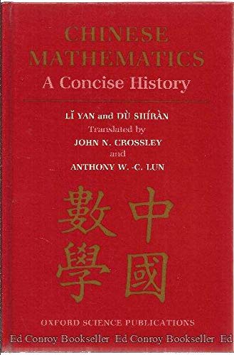 Chinese Mathematics: A Concise History (9780198581819) by Li Yan; Du Shiran