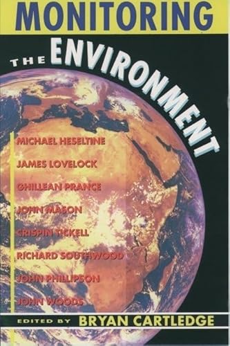 9780198584124: Monitoring the Environment: The Linacre Lectures 1990-91