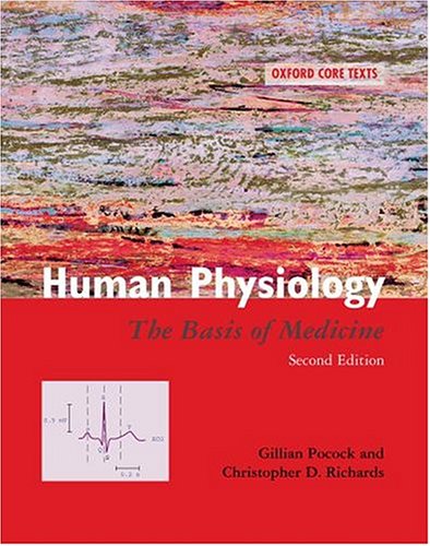 Stock image for Human Physiology: The Basis of Medicine (Oxford Core Texts) for sale by Ergodebooks