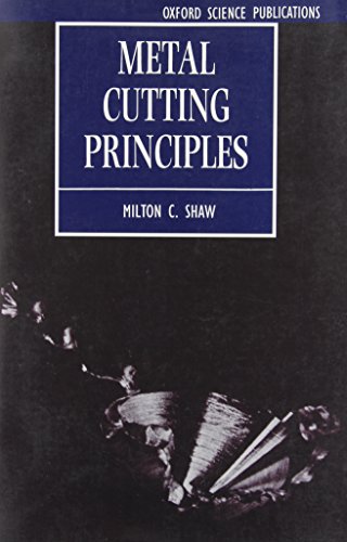 9780198590200: Metal Cutting Principles (Oxford Series on Advanced Manufacturing)