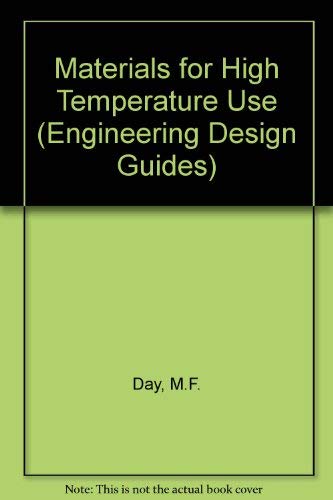 9780198591665: Materials for High Temperature Use