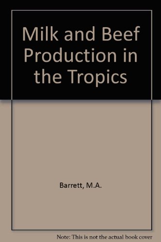 Milk and Beef Production in the Tropics