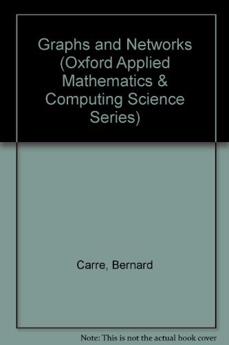 9780198596158: Graphs and networks (Oxford applied mathematics and computing science series)