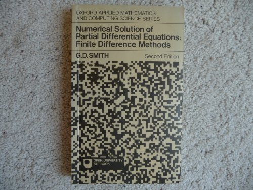Numerical Solution of Partial Differential Equations: Finite Difference Methods. 2nd Edition