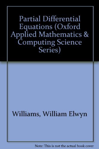 Beispielbild fr Oxford Applied Mathematics and Computing Science: Partial Differential Equations zum Verkauf von Anybook.com