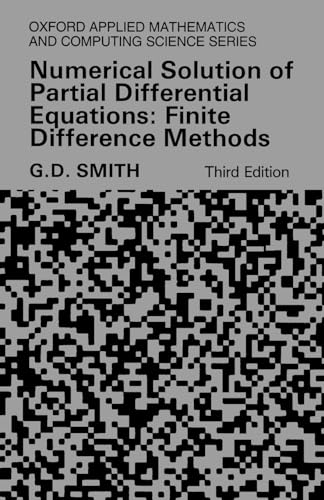 Stock image for Numerical Solution of Partial Differential Equations: Finite Difference Methods (Oxford Applied Mathematics and Computing Science Series) for sale by HPB-Red