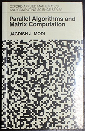 Imagen de archivo de Parallel Algorithms and Matrix Computation (Applied Mathematics & Computing Science S.) a la venta por WorldofBooks