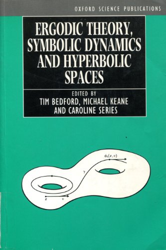 Stock image for Ergodic Theory, Symbolic Dynamics, and Hyperbolic Spaces (Oxford Science Publications) for sale by HPB-Red